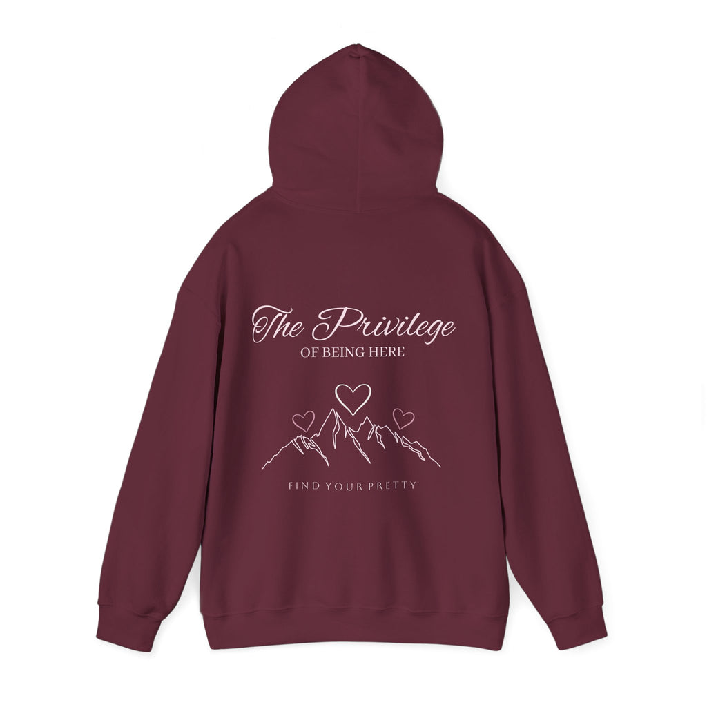 The Privilege of Being Here Hoodie | Pretty Peaks